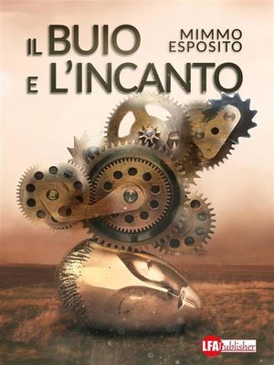 cover image of Il buio e l'incanto